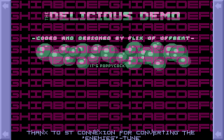The 'Poppycock Demo' has never been completed but the screens are available on No-Fragments CD-Rom 1.